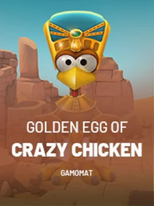 Golden Egg of Crazy Chicken