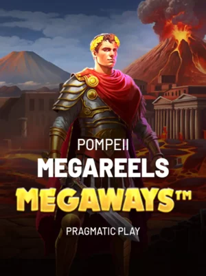 Pompeii Megareels Megaways